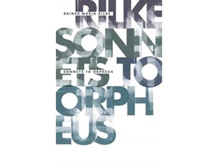 Livro Sonnets to Orpheus de Rainer Maria Rilke (Inglês)