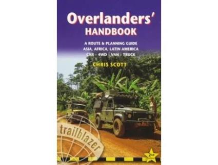 Livro Overlanders Handbook Trailblazer Guide de Chris Scott (Inglês)