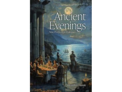 Livro Ancient Evenings de Adrian Kuzminski (Inglês)