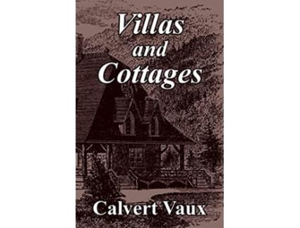 Livro Villas and Cottages de Calvert Vaux (Inglês)