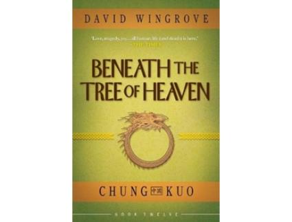 Livro Beneath the Tree of Heaven de David Wingrove (Inglês)