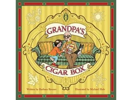 Livro Grandpas Cigar Box de Barbara Renner (Inglês)