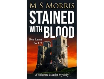Livro Stained with Blood de M S Morris (Inglês)