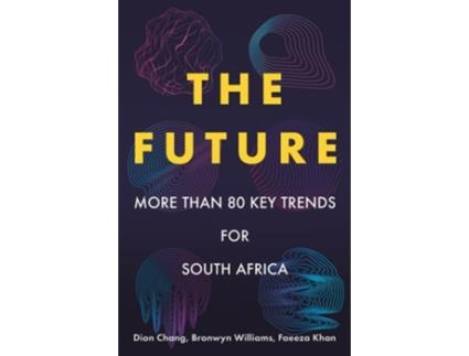 Livro The Future de Dion Chang, Bronwyn Williams et al. (Inglês)