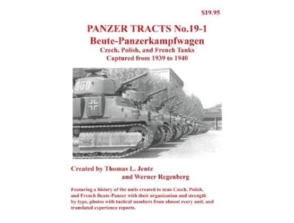 Livro Panzer Tracts No.19-1 Beutepanzer de Werner Regenberg (Inglês)