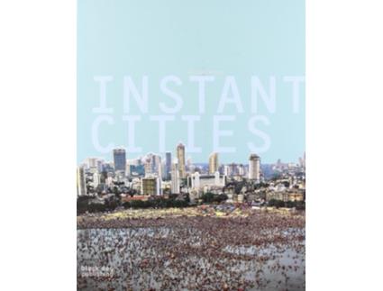 Livro Instant Cities de Herbert Wright (Inglês - Capa Dura)