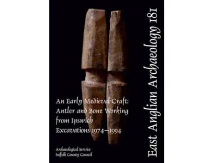 Livro EAA 181 An Early Medieval Craft de Shona Hatton (Inglês)
