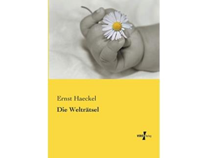 Livro Die Welträtsel German Edition de Ernst Haeckel (Alemão)