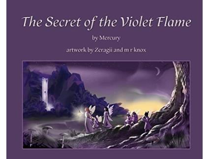 Livro The Secret of the Violet Flame de Mercury (Inglês)