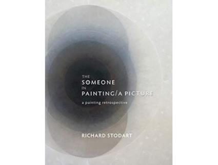 Livro The Someone In Painting A Picture de Richard Stodart (Inglês)