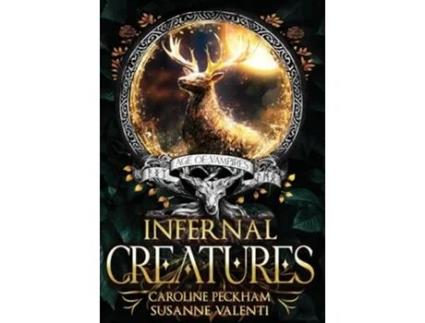 Livro Infernal Creatures de Caroline Peckham e Susanne Valenti (Inglês - Capa Dura)