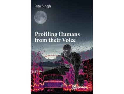 Livro Profiling Humans from their Voice de Singh (Inglês - Capa Dura)