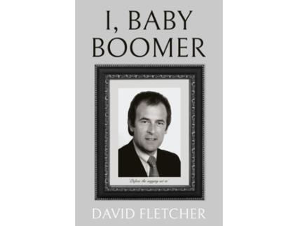 Livro I, Baby Boomer de David Fletcher (Inglês)