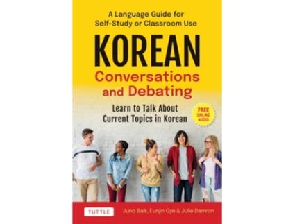Livro Korean Conversations and Debating de Juno Baik, Eunjin Gye et al. (Inglês)