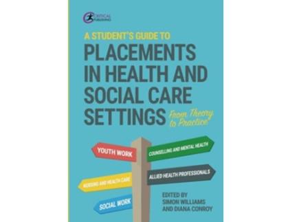 Livro A Students Guide to Placements in Health and Social Care Settings de Simon Williams e Diana Conroy (Inglês)