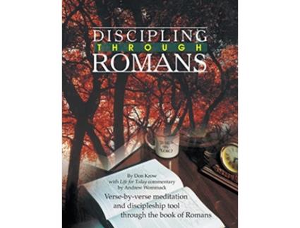 Livro Discipling Through Romans Study Guide de Don Krow e Andrew Wommack (Inglês)