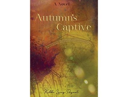 Livro Autumns Captive de Kelda Laing Poynot (Inglês)