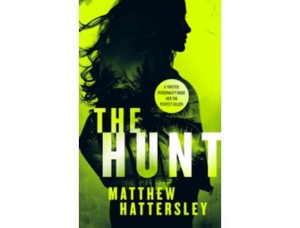 Livro The Hunt de Matthew Hattersley (Inglês)