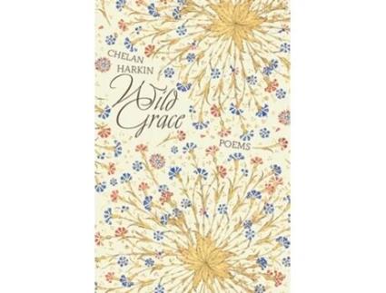Livro Wild Grace de Chelan Harkin (Inglês)