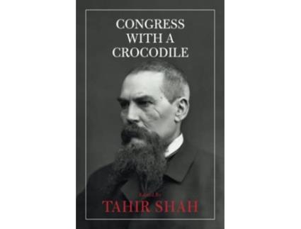 Livro Congress With a Crocodile de Tahir Shah (Inglês)