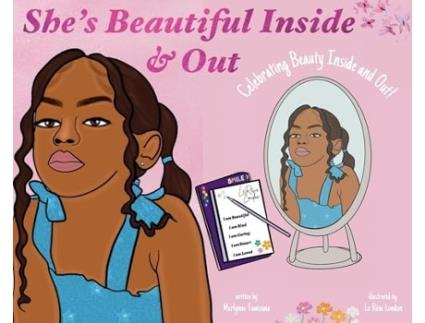 Livro Shes Beautiful Inside amp Out de Merlynne Tuwizana (Inglês - Capa Dura)