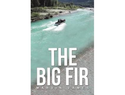Livro The Big Fir de Marvin James (Inglês)