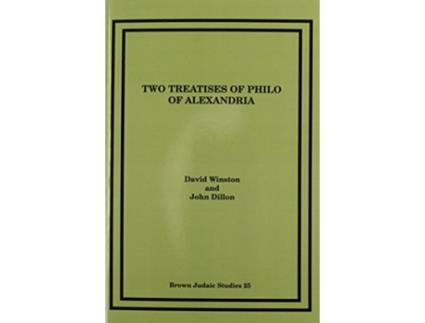 Livro Two Treatises of Philo of Alexandria A Commentary on De Gigantibus and Quod Deus sit Immutabilis de David Winston John Dillon (Inglês)