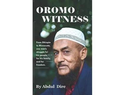 Livro Oromo Witness de Abdul Dire (Inglês)