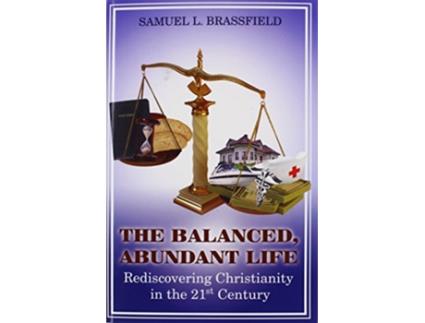 Livro The Balanced Abundant Life de Samuel Brassfield (Inglês)