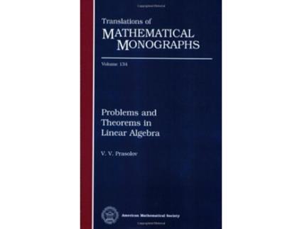 Livro Problems and Theorems in Linear Algebra de V V Prasolov (Inglês)