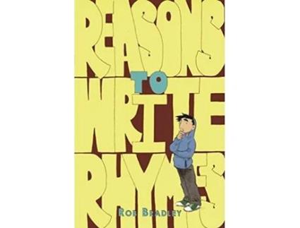 Livro Reasons to Write Rhymes de Rob Bradley (Inglês)