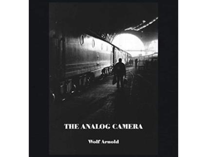 Livro The Analog Camera de Arnold Wolf (Inglês)