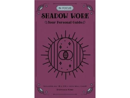 Livro In Focus Shadow Work de Stephanie Kirby (Inglês - Capa Dura)