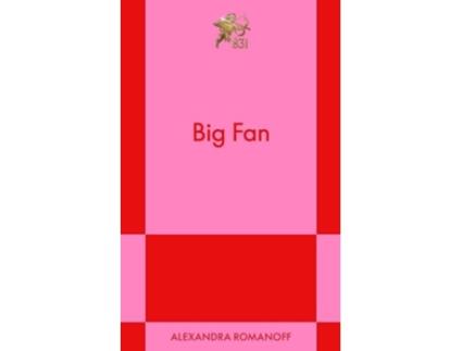 Livro Big Fan de Alexandra Romanoff (Inglês)