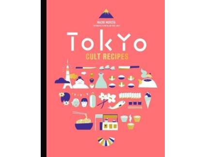 Livro Tokyo Cult Recipes de Maori Murota (Inglês)