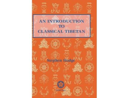 Livro Introduction to Classical Tibetan de Stephen Hodge (Inglês - Capa Dura)