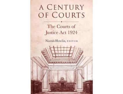 Livro A century of courts de Niamh Howlin (Inglês - Capa Dura)