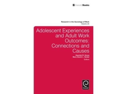 Livro Adolescent Experiences and Adult Work Outcomes de Henrich R Greve (Inglês - Capa Dura)
