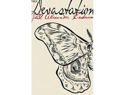 Livro The Devastation de Jill Alexander Essbaum (Inglês)