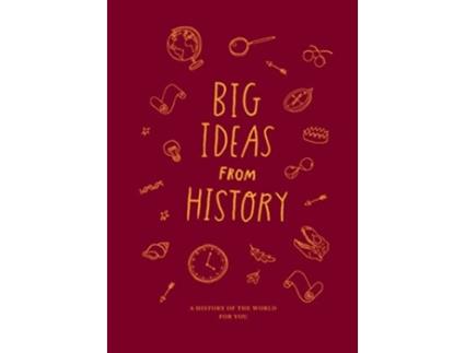 Livro Big Ideas from History a history of the world for You de The School of Life (Inglês - Capa Dura)