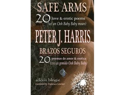 Livro Safe Arms de Peter J Harris (Inglês)