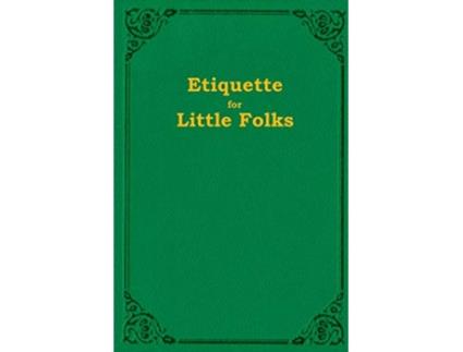 Livro Etiquette For Little Folks de Susie Sunbeam (Inglês)