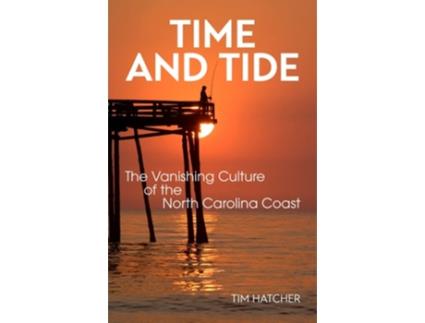 Livro Time and Tide de Tim Hatcher (Inglês)