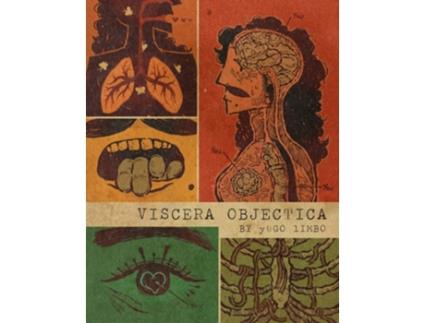 Livro Viscera Objectica de Yugo Limbo (Inglês)