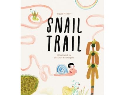 Livro Snail Trail de Ziggy Hanaor (Inglês - Capa Dura)
