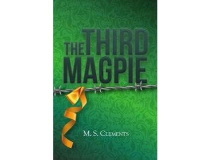 Livro The Third Magpie de M S Clements (Inglês)