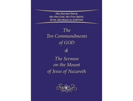 Livro The Ten Commandments of God amp The Sermon on the Mount of Jesus of Nazareth de Gabriele / Gabriele Publishing House (Inglês)