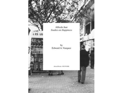 Livro Alfredo Jaar de Edward A Vazquez (Inglês)