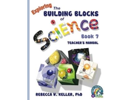 Livro Building Blocks Book 7 Teachers Manual de PhD Rebecca W Keller (Inglês)
