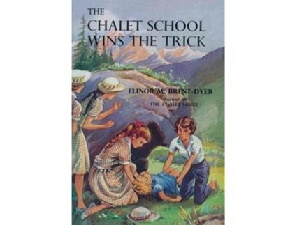 Livro The Chalet School Wins the Trick de Brent-Dyer e Elinor (Inglês)